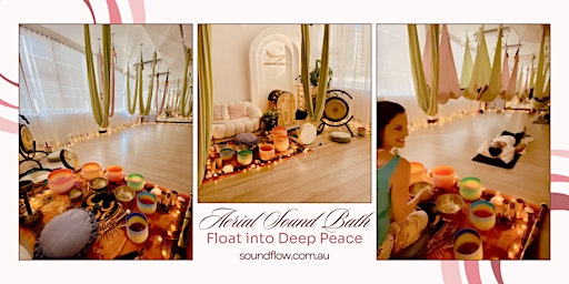 Aerial Sound Bath – Float into Deep Peace, September