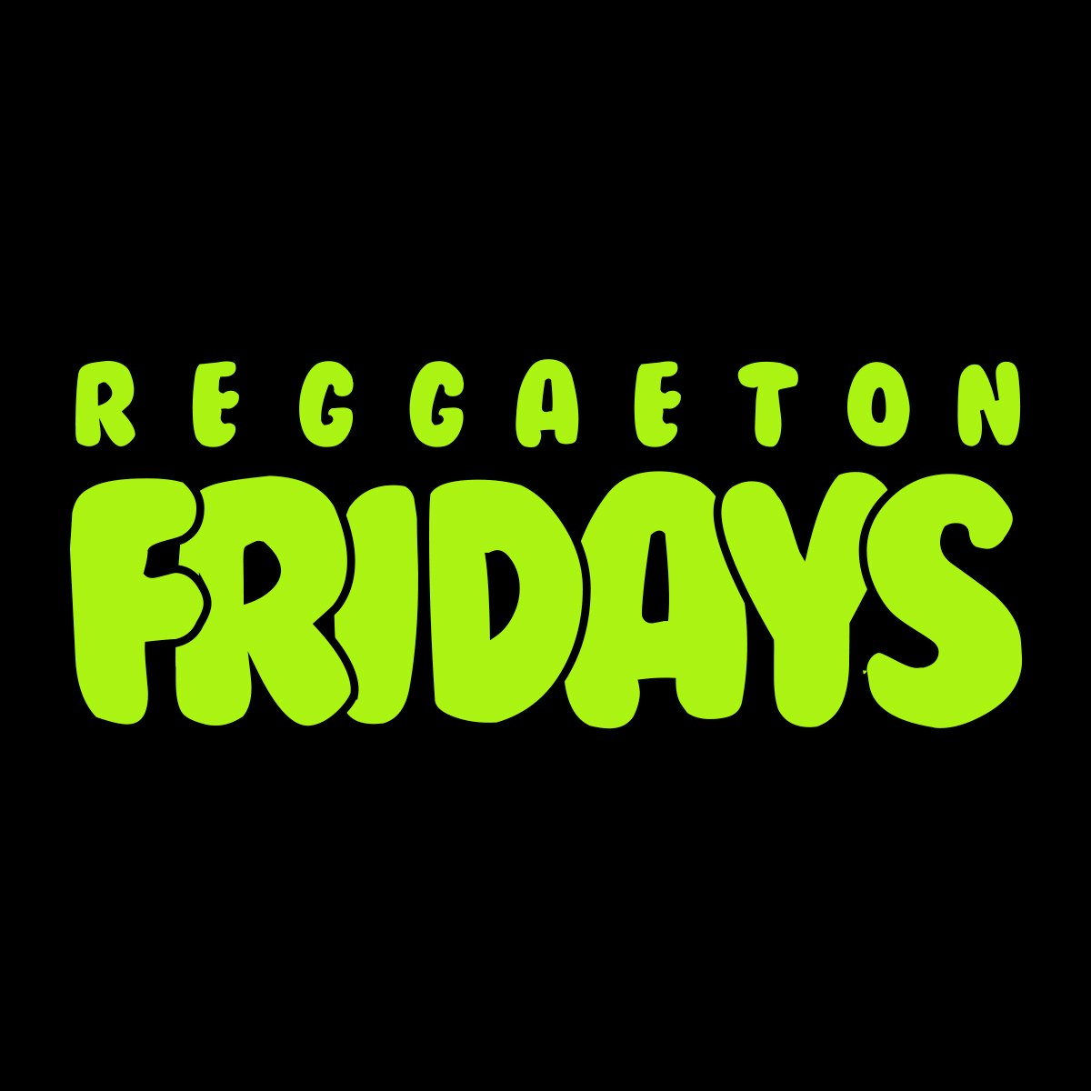 Reggaeton Fridays