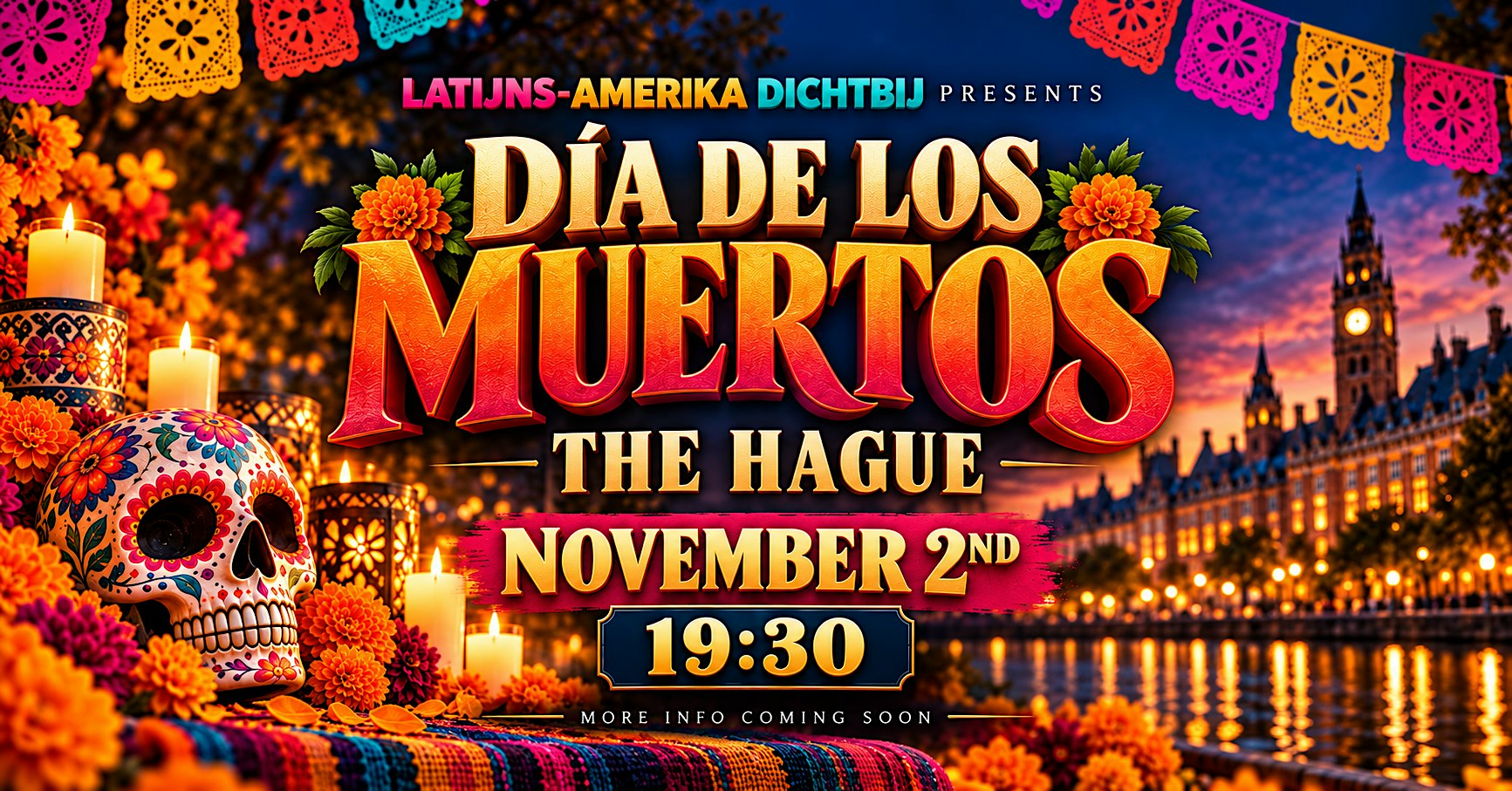 Celebremos el DIA DE LOS MUERTOS The Hague November 2