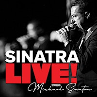Sinatra Live! Starring Michael Sinatra