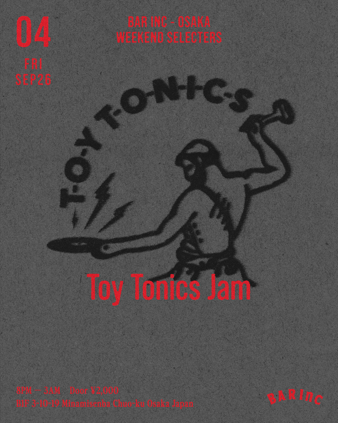 WEEKEND SELECTERS -Toy Tonics Jam-