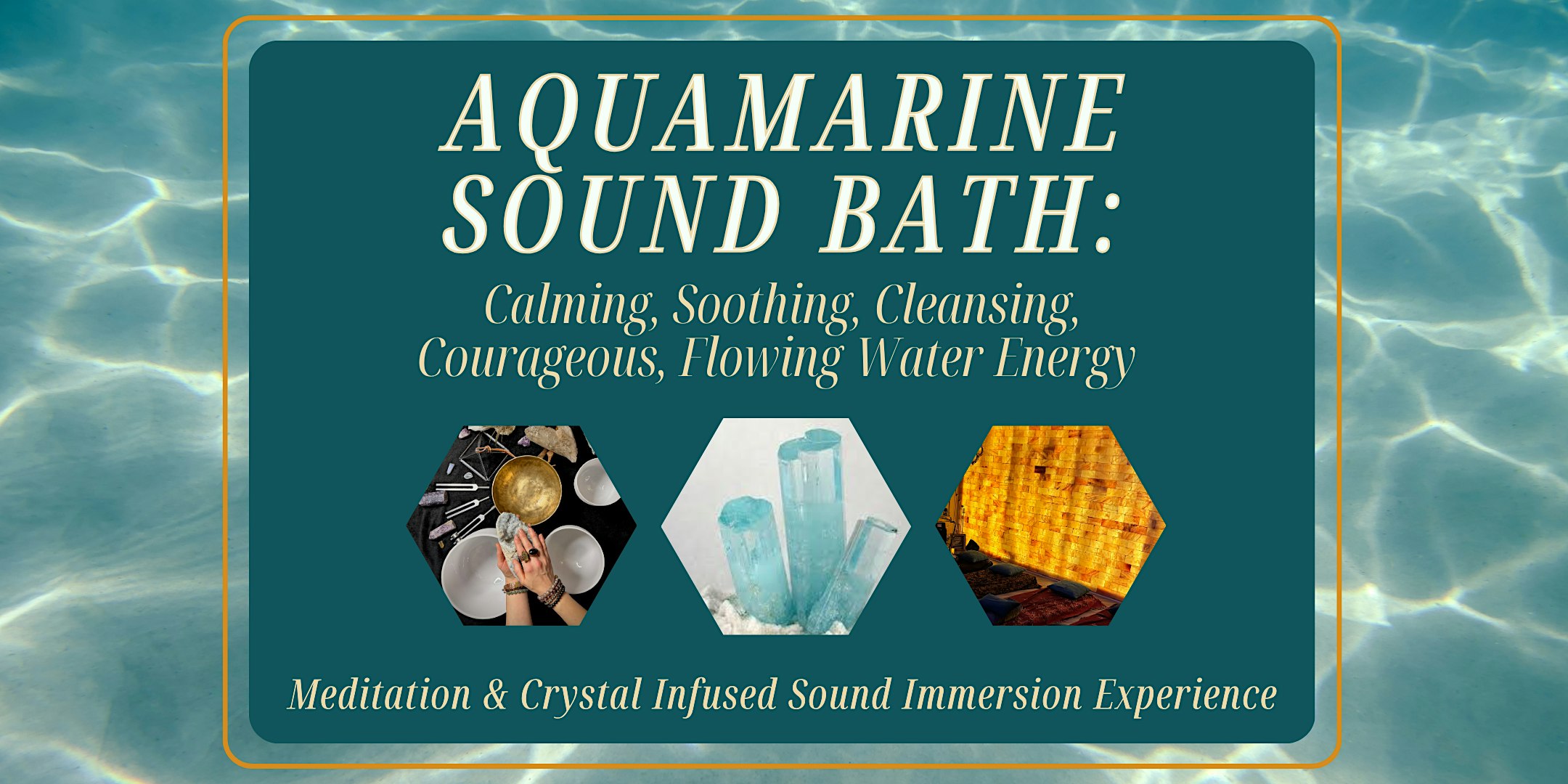 Aquamarine Crystal Sound Bath & Meditation: Calming, Soothing, Cleansing