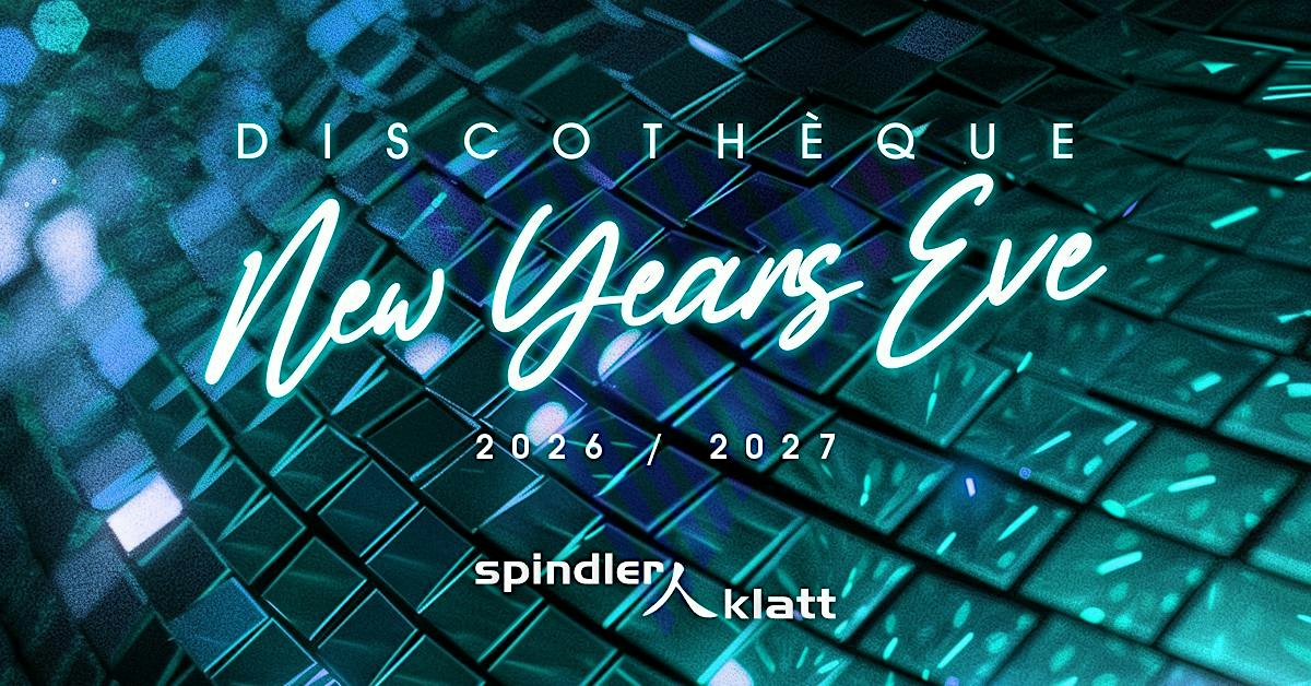 Discothèque - Die große Silvesterparty im Spindler & Klatt