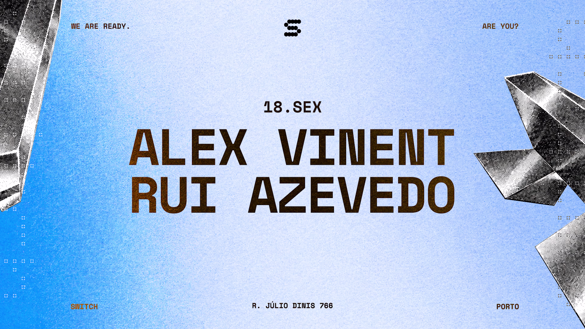 Alex Vinent + Rui Azevedo