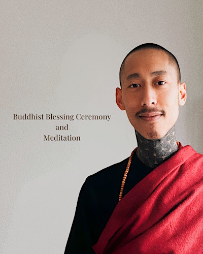 Buddhist Blessing Ceremony and Meditation
