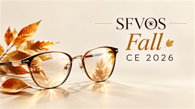 SFVOS Fall 2026 Continuing Education- Focus on Glaucoma