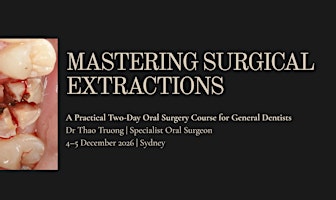 MASTERING SURGICAL EXTRACTIONS