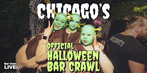 Chicago Official Halloween Bar Crawl LIVE! River North and West Loop 2026
