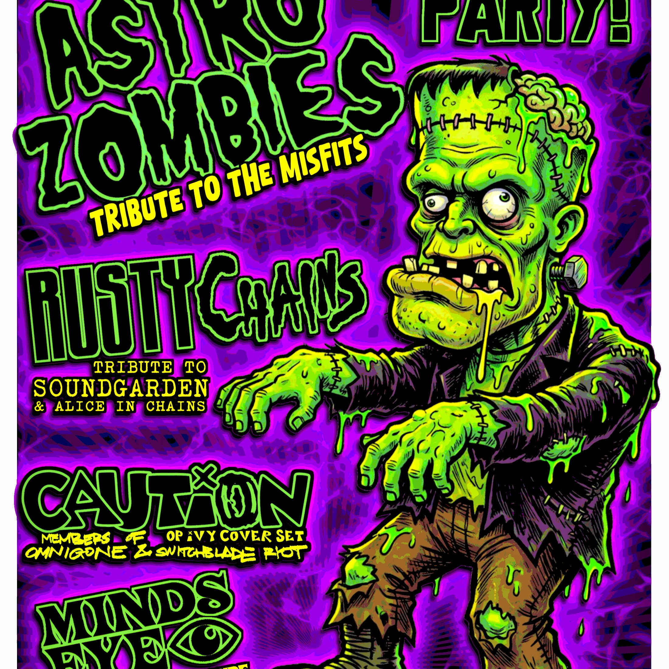 Astrozombies SF ~Rusty Chains~ Caution ~ Minds Eye