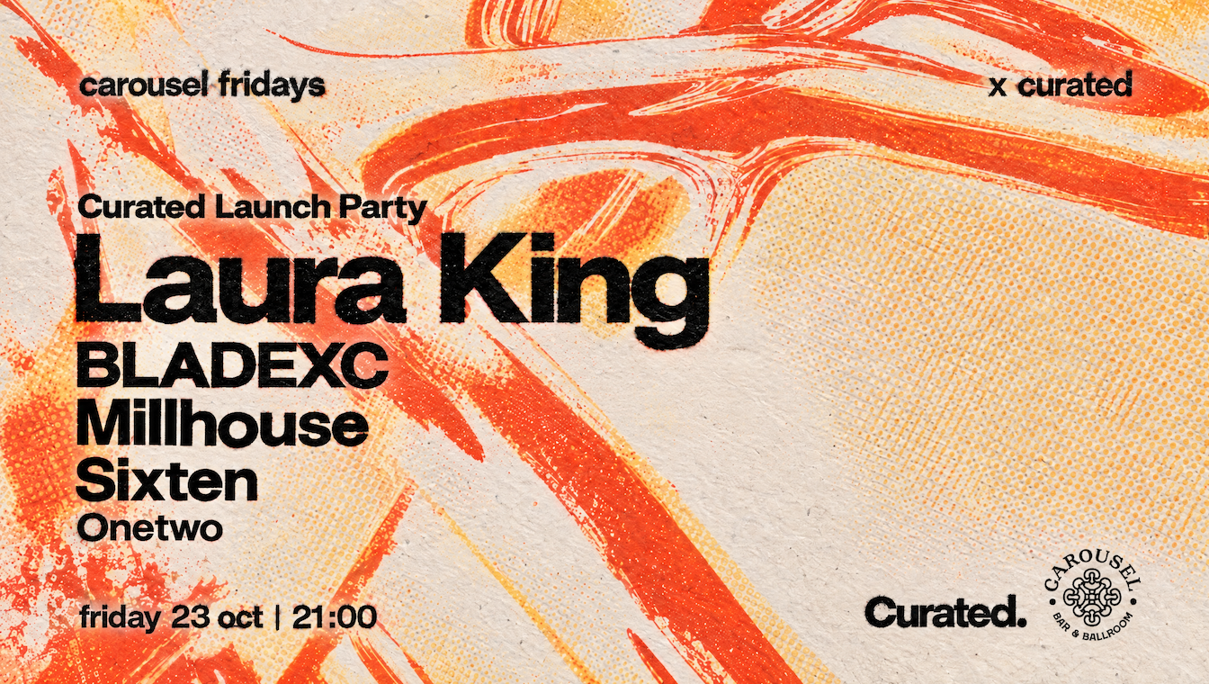 Carousel Fridays x Curated pres. Laura King