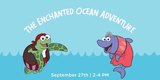 The Enchanted Ocean Adventure