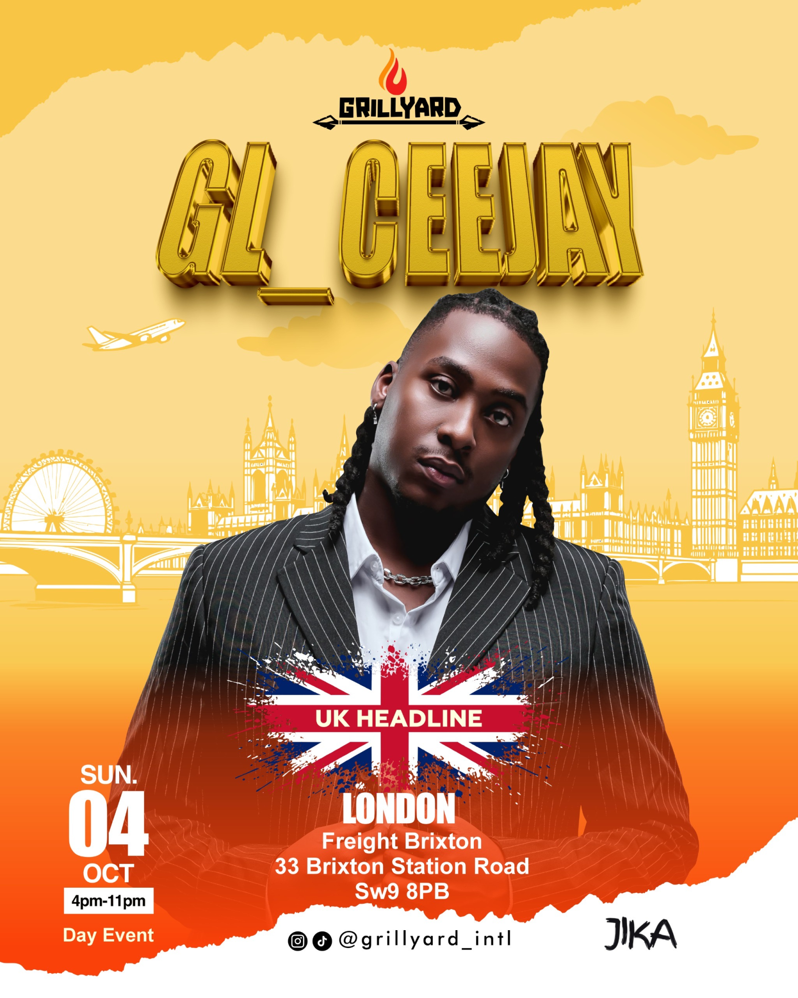 ***JUST ADDED*** Jika FRIENDS: GRILLYARD pres. GL_CEEJAY Live in London (DAY PARTY)