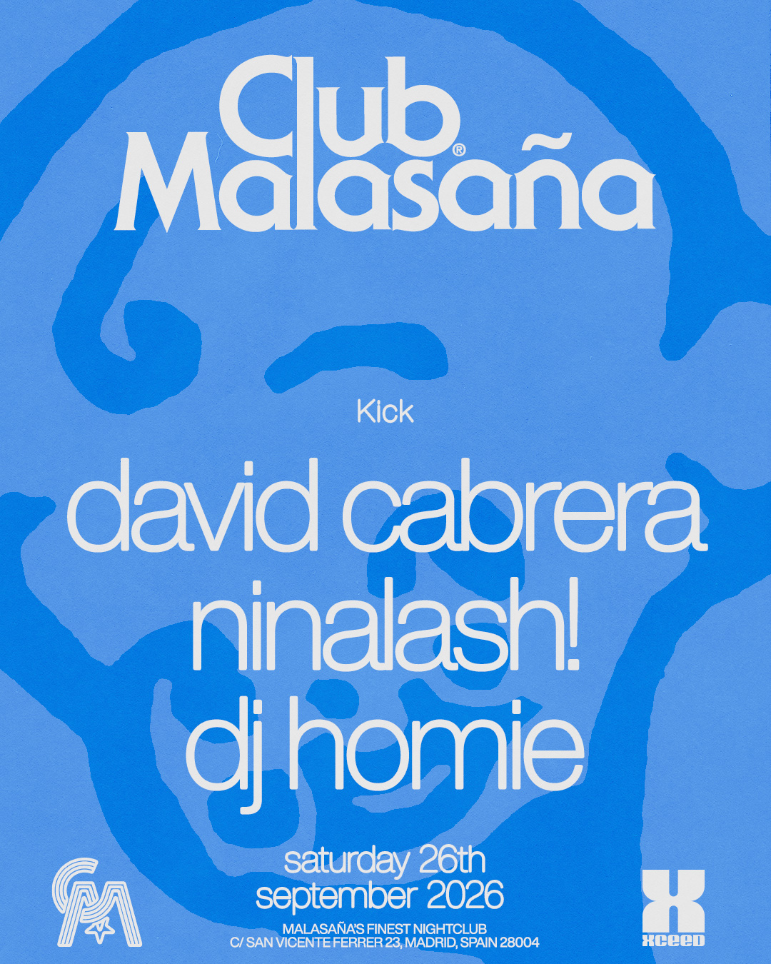 Kick con David Cabrera, Ninalash! y Dj Homie