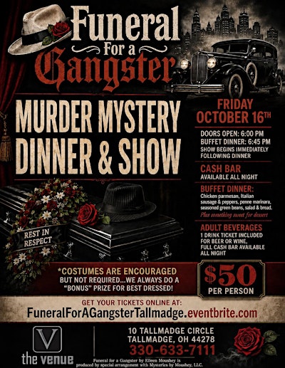 Murder Mystery Dinner & Show "Funeral for a Gangster"