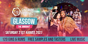 Gin & Rum Festival - Glasgow - 2027