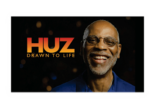 Film Screening - HUZ: Drawn to Life