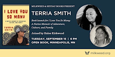 Milkweed & Heyday Books present Terria Smith book launch