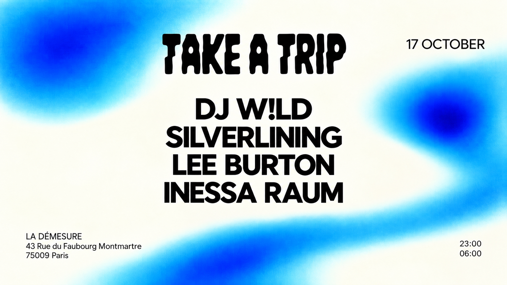 TAKE A TRP with DJ W!LD, SILVERLINING, LEE BURTON & INESSA RAUM
