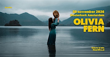 Olivia Fern :: Calling Us Home | Live in Amsterdam | Ceremonial Concert