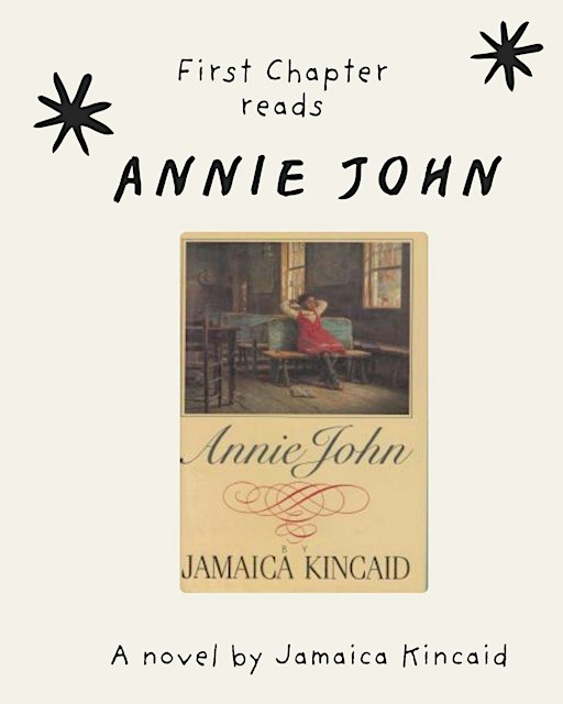 First Chapter: Annie John by Jamaica Kincaid