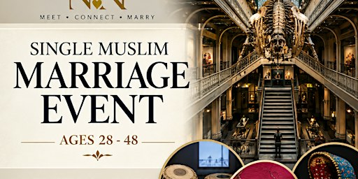 Single Muslim Marriage Event - Manchester Museum