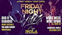 FRIDAY NIGHT VIBEZ! ♍ VIRGO SZN TAKEOVER R&B KARAOKE CAFE NOLA