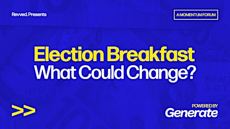 After the Election: What changes for your business?