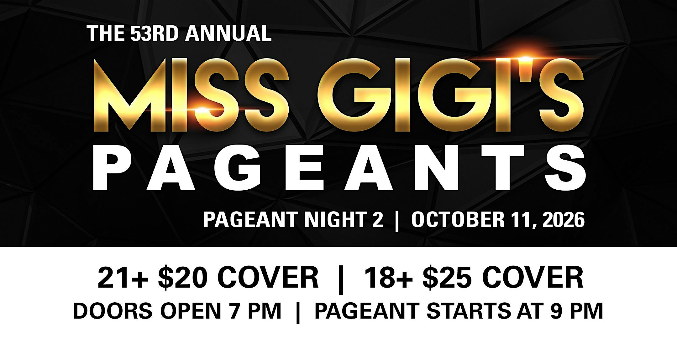 The "Miss Gigi's" Pageant (Night 2)