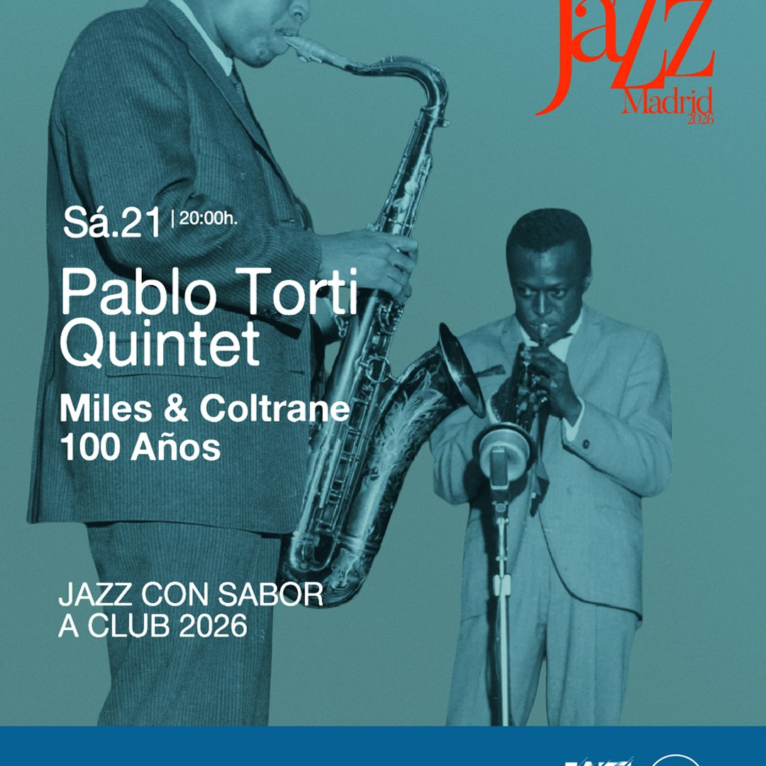 MILES & COLTRANE 100 AÑOS por PABLO TORTI QUINTET – JAZZ CON SABOR A CLUB 2026