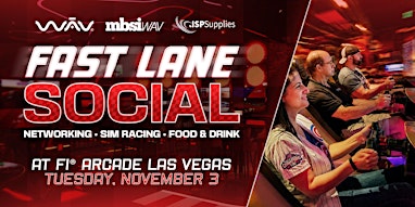 WAV, MBSI WAV, & ISP Supplies Fast Lane Social during WISPAPALOOZA 2026