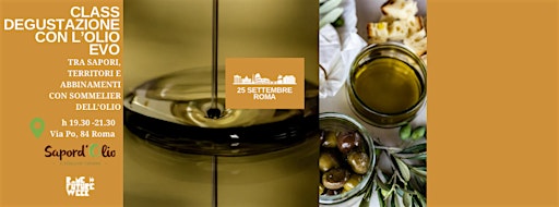 Olio Evo - Class di avvicinamento e degustazione con Sommelier dell’Olio