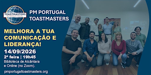 PM PORTUGAL TOASTMASTERS | 14 Setembro |  Melhora a tua comunicação!
