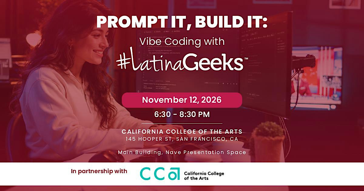 Prompt It, Build It: Vibe Coding with #LatinaGeeks