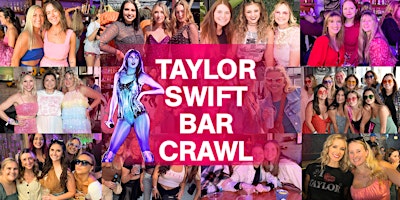 Taylor Swift Bar Crawl: Eras, Ex's and Everything Taylor