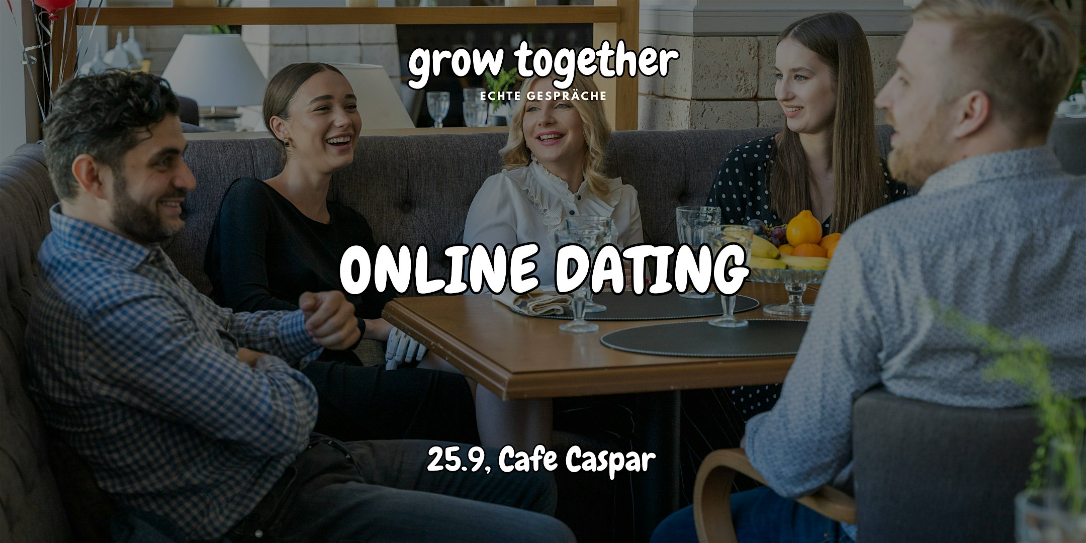 Grow Together - Echte Gespräche für Singles (DE/EN)