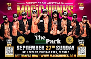 MAGIC HUNKS AUSTRALIA TAKEOVER PINELLAS PARK, FL!!!