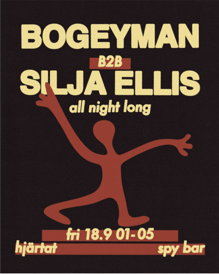Bogeyman b2b SIlja Ellis at Hjärtat, Spy Bar