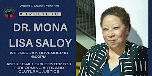 A Tribute to Dr. Mona Lisa Saloy