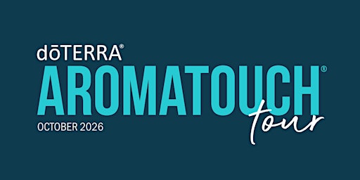 dōTERRA AromaTouch Tour 2026 - SYDNEY