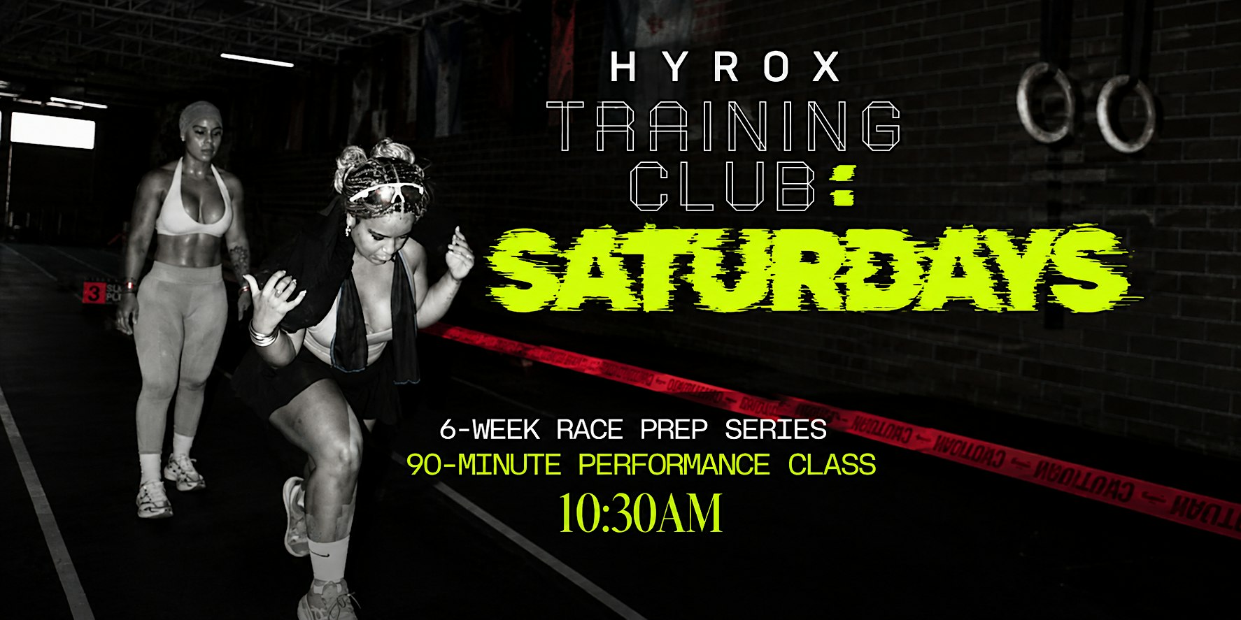 HYROX TRAINING CLUB: SATURDAYS