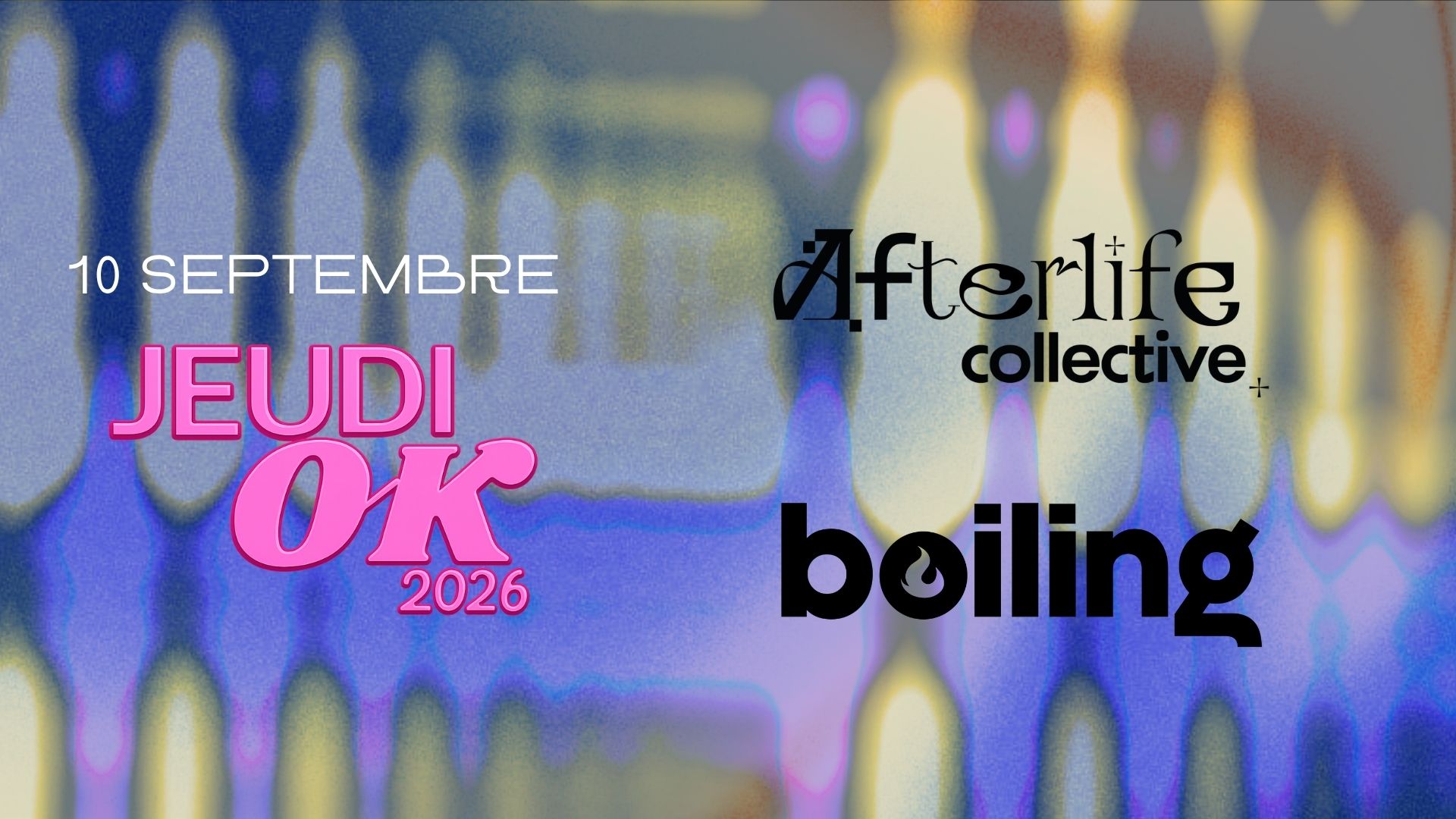 Jeudi OK: Afterlife + Boiling Techno