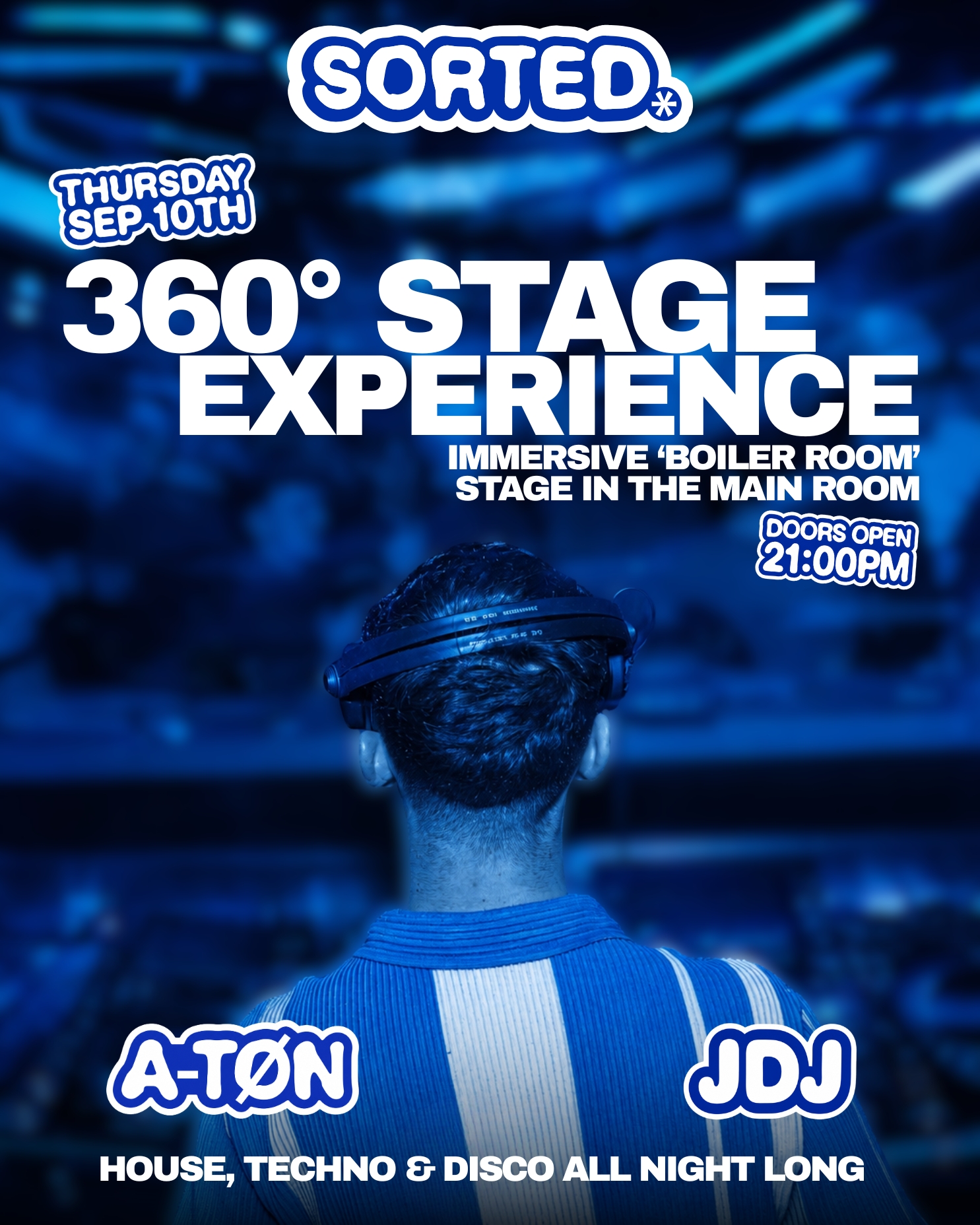 360° Stage Experience - Sorted Thursdays Freshers