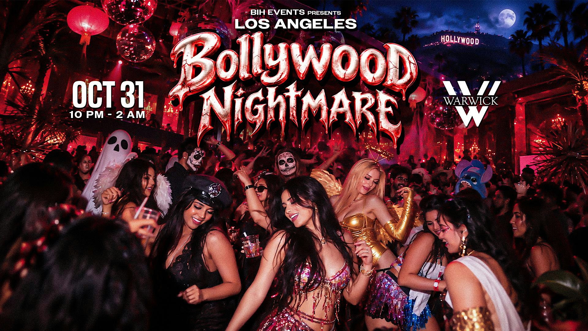 Bollywood Nightmare:  Bolly Halloween Party in LA on Oct 31 @WARWICK LA