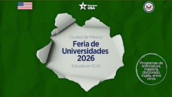 EducationUSA CDMX: Feria de Universidades 2026