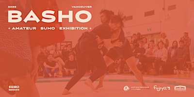2026 Vancouver Basho: Amateur Sumo Exhibition & Tournament