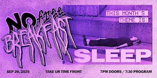 No Free Breakfast: SLEEP