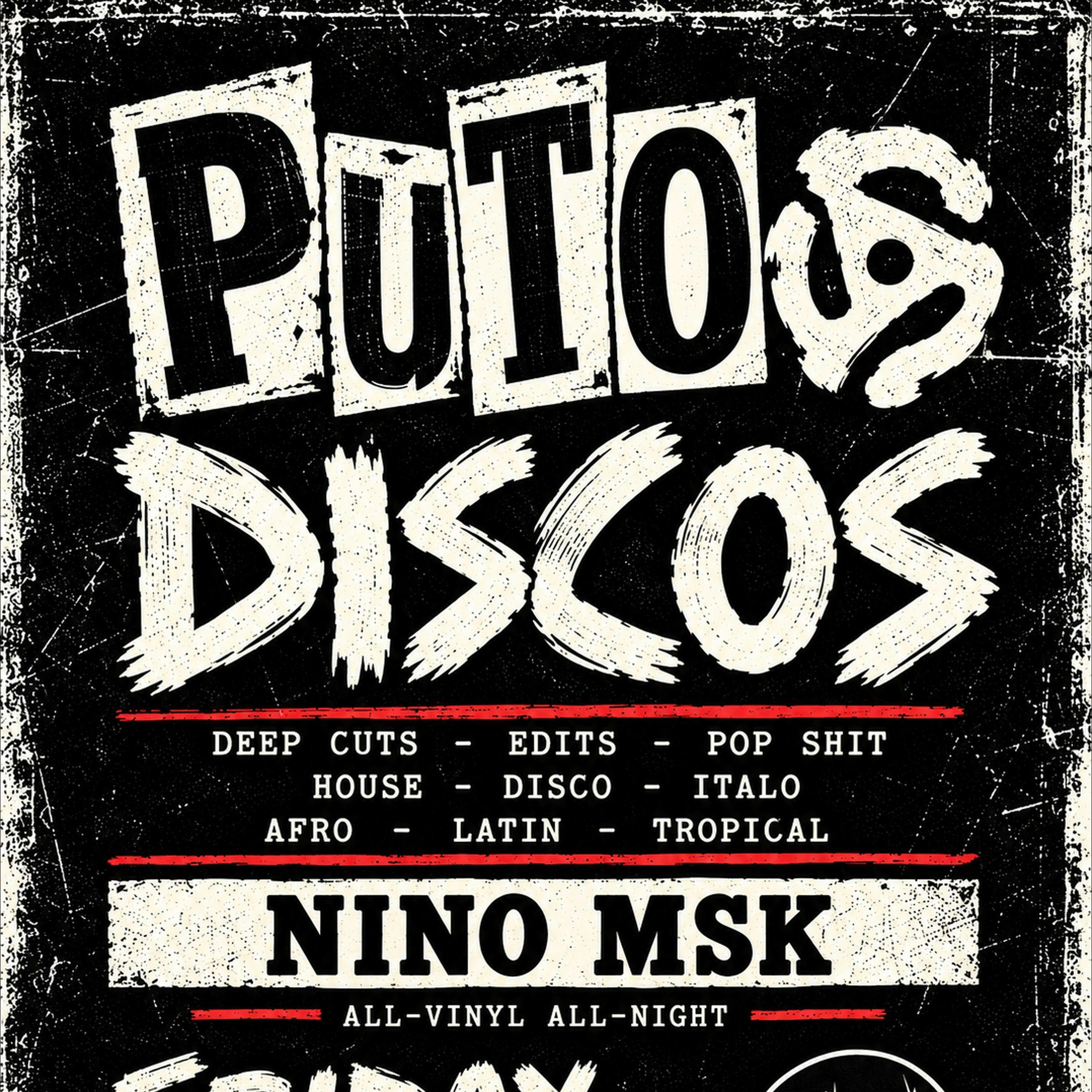 Putos Discos with DJ Nino