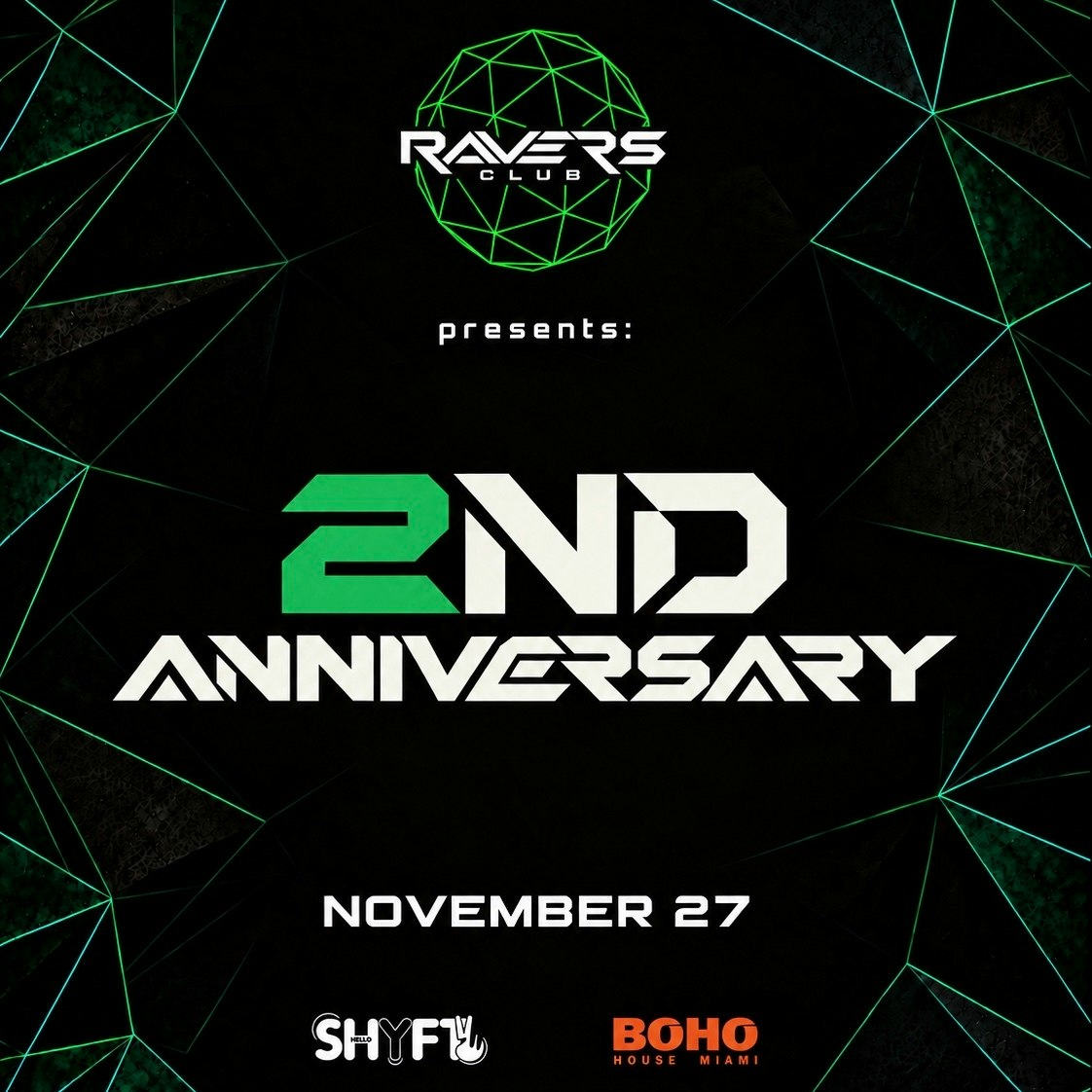 Ravers Club’s 2nd Anniversary 