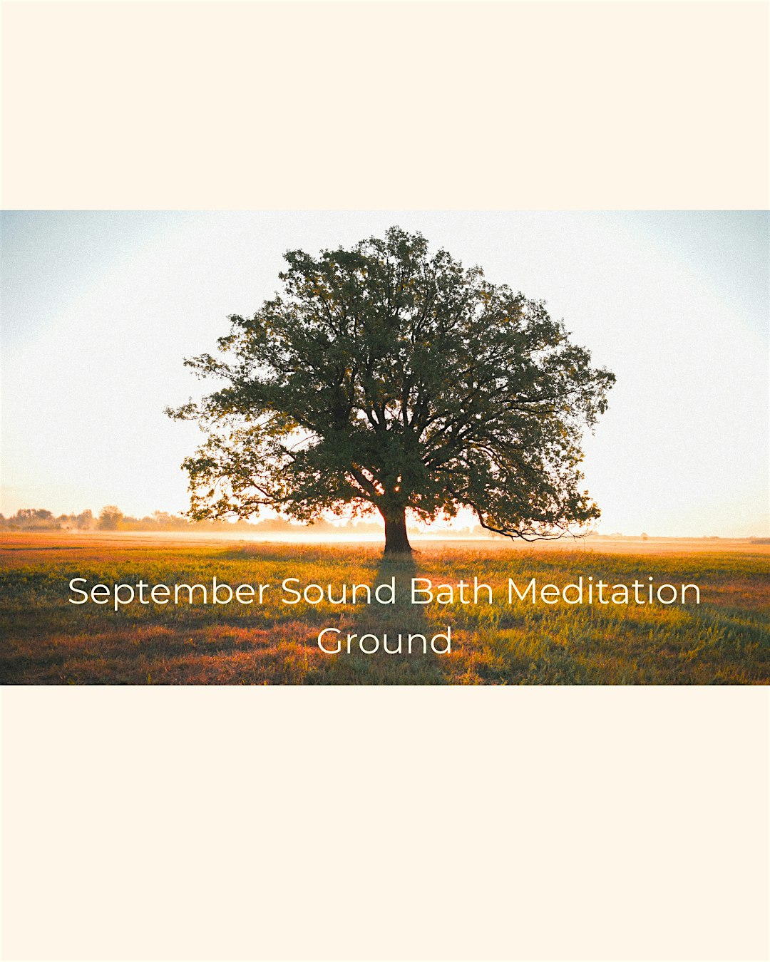 Sound Bath Meditation- Ground