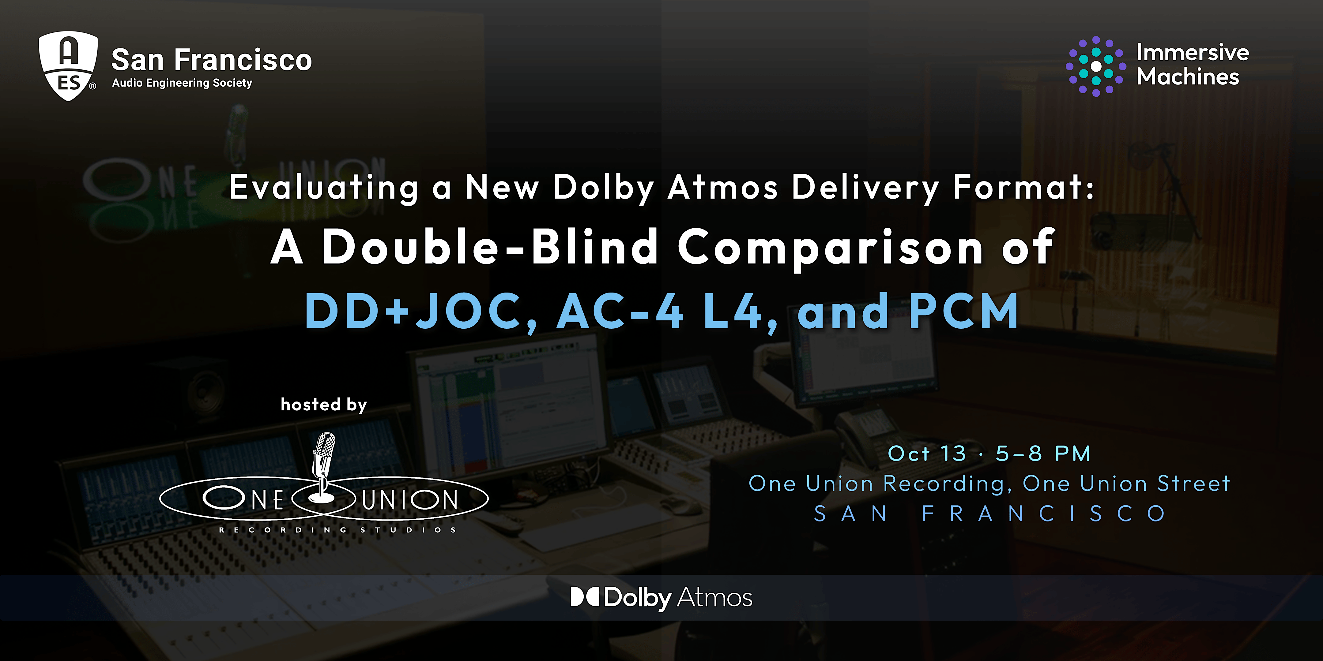 Object-Based Immersive Encoder Comparison at  One Union Recording!